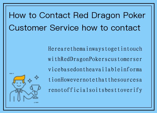 How to Contact Red Dragon Poker Customer Service how to contact red dragon poker customer service